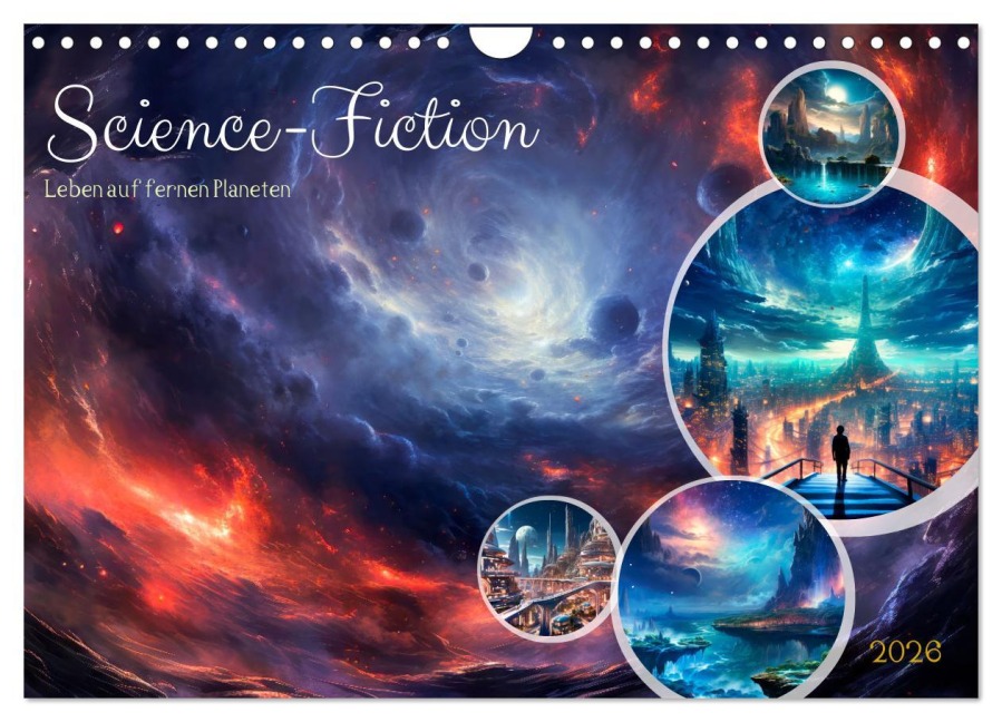 SCIENCE-FICTION Leben auf fernen Planeten (Wandkalender 2026 DIN A4 quer), CALVENDO Monatskalender - Melanie Viola