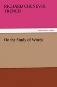 On the Study of Words - Richard Chenevix Trench