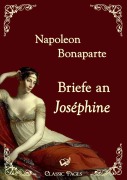 Cover-Bild zum Titel 'Briefe an Joséphine' von 'Napoleon Bonaparte'