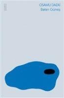Batan Günes - Osamu Dazai