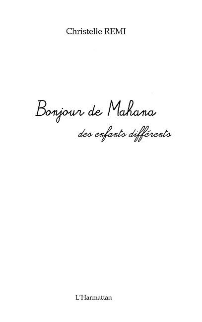 Bonjour de mahana - des enfants differents - Christelle Remi