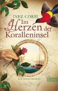 Cover-Bild zum Titel 'Im Herzen der Koralleninsel' von 'Inez Corbi'