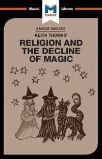 An Analysis of Keith Thomas's Religion and the Decline of Magic - Simon Young, Helen Killick