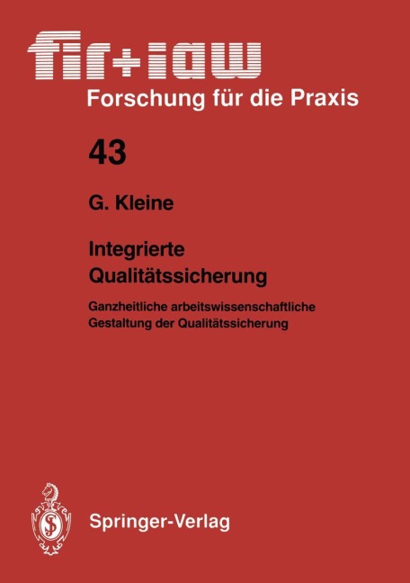 Integrierte Qualitätssicherung - Gotthard Kleine