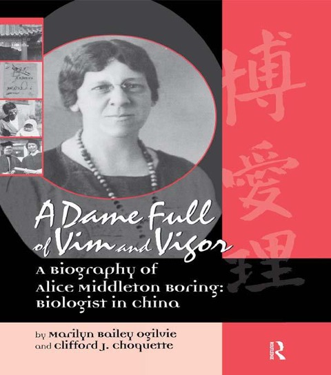 A Dame Full of Vim and Vigour - Marilyn Bailey Ogilvie, Clifford J. Choquette