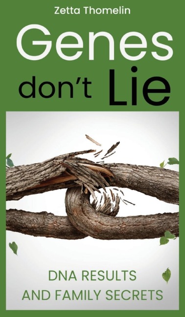Genes Don't Lie - Zetta Thomelin