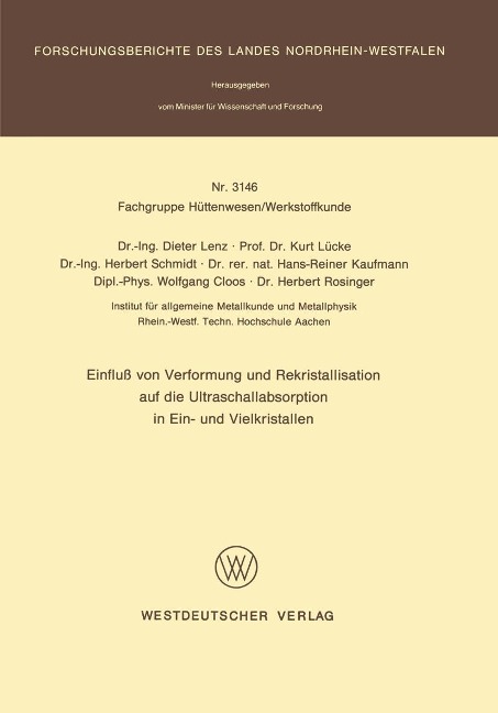 Einfluß von Verformung und Rekristallisation auf die Ultraschallabsorption in Ein- und Vielkristallen - Dieter Lenz