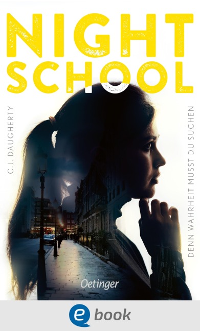 Night School 3. Denn Wahrheit musst du suchen - C. J. Daugherty