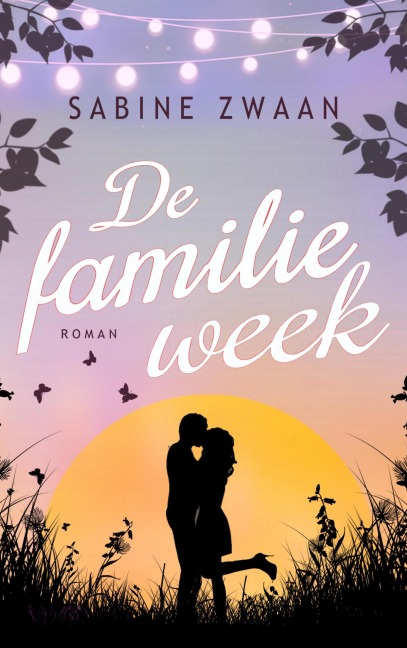 De familieweek - Sabine Zwaan