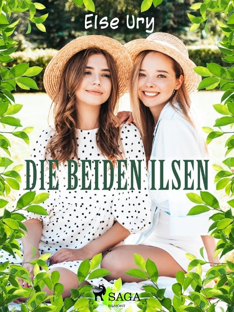 Die beiden Ilsen - Else Ury