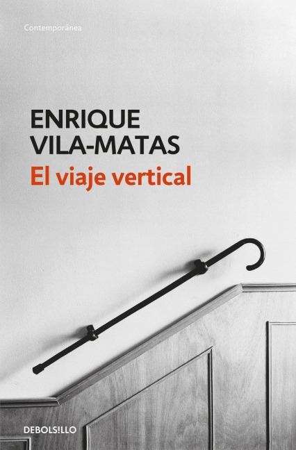El viaje vertical - Enrique Vila-Matas