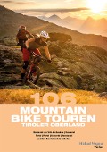 Cover-Bild zum Titel '106 Mountainbiketouren Tiroler Oberland' von 'Willi Hofer, Claudia Hammerle'