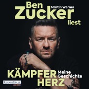 Cover-Bild zum Titel 'Kämpferherz' von 'Ben Zucker'
