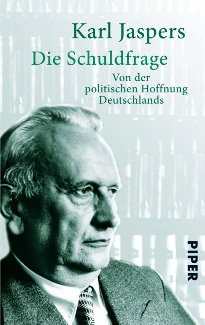 Die Schuldfrage - Karl Jaspers