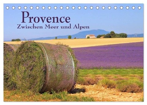 Provence - Zwischen Meer und Alpen (Tischkalender 2024 DIN A5 quer), CALVENDO Monatskalender - LianeM LianeM