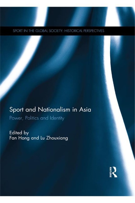 Sport and Nationalism in Asia - 