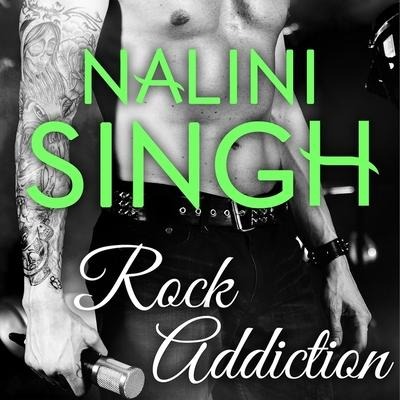 Rock Addiction Lib/E - Nalini Singh