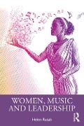 Cover-Bild zum Titel 'Women, Music and Leadership' von 'Helen Rusak'