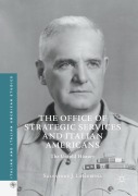 Cover-Bild zum Titel 'The Office of Strategic Services and Italian Americans' von 'Salvatore J. Lagumina'