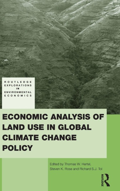 Economic Analysis of Land Use in Global Climate Change Policy - 