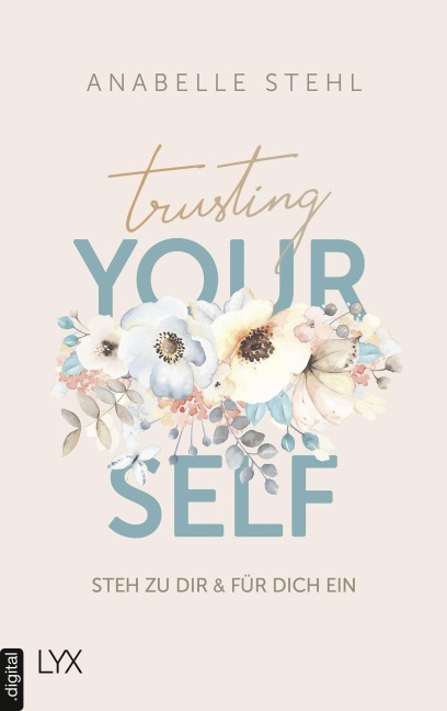 Trusting Yourself - Steh zu dir und für dich ein - Anabelle Stehl