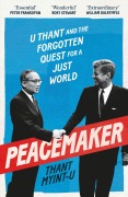 Cover-Bild zum Titel 'Peacemaker' von 'Thant Myint-U'