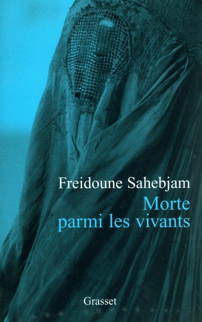 Morte parmi les vivants - Freidoune Sahebjam