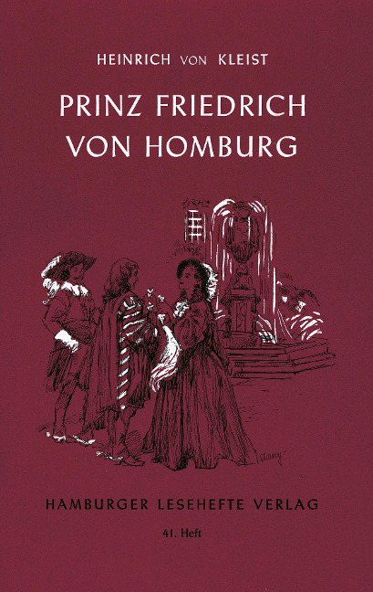 Prinz Friedrich von Homburg - Heinrich von Kleist