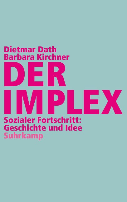 Der Implex - Dietmar Dath, Barbara Kirchner