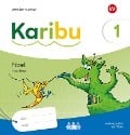 Cover-Bild zum Titel 'Karibu 1. Fibel Fördern plus Diagnoseheft 'Das kann ich' Fördern Ausgabe 2024' von ''