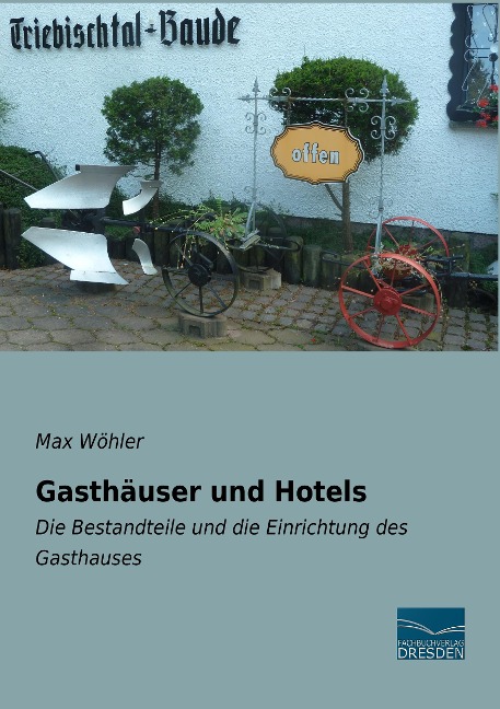 Gasthäuser und Hotels - Max Wöhler