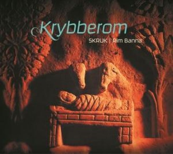 Krybberom (A lowly manger) - Skruk & Rim Banna