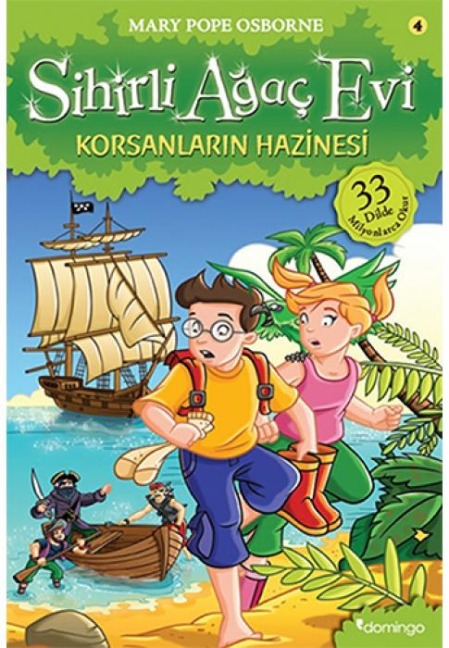 Sihirli Agac Evi 4 - Korsanlarin Hazinesi - Mary Pope Osborne