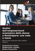 Cover-Bild zum Titel 'Analisi dell'empowerment economico delle donne a Kendrapara: una nota a mano' von 'Ranjankumar Sahoo, Madhusmita Tripathy, Bishnu Prasad Kar'