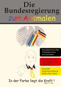 Cover-Bild zum Titel 'Die Bundesregierung zum Ausmalen' von ''