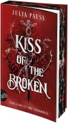 Cover-Bild zum Titel 'Kiss of the Broken - Seine Liebe ist ihre Verdammnis' von 'Julia Pauss'