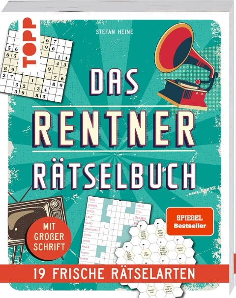 Das Rentner-Rätselbuch - 19 frische Rätselarten mit Nostalgie-Effekt. - Stefan Heine