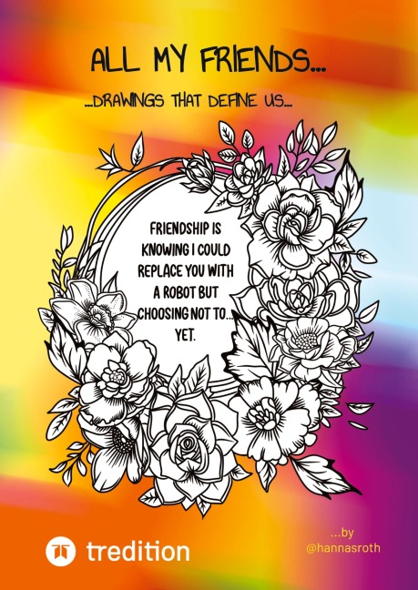 All my Friends...Drawings that define us by @hannasroth - Hanna Roth