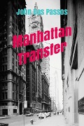 Cover-Bild zum Titel 'Manhattan Transfer' von 'John Dos Passos'