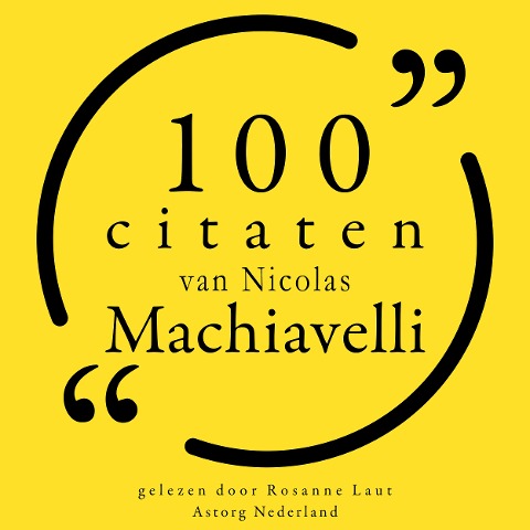 100 citaten van Nicolas Machiavelli - Nicolas Machiavelli