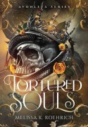 Cover-Bild zum Titel 'Tortured Souls' von 'Melissa K Roehrich'