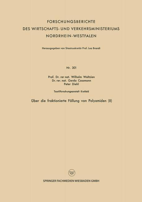 Über die fraktionierte Fällung von Polyamiden (II) - Wilhelm Weltzien, Gerda Cossmann, Peter Diehl