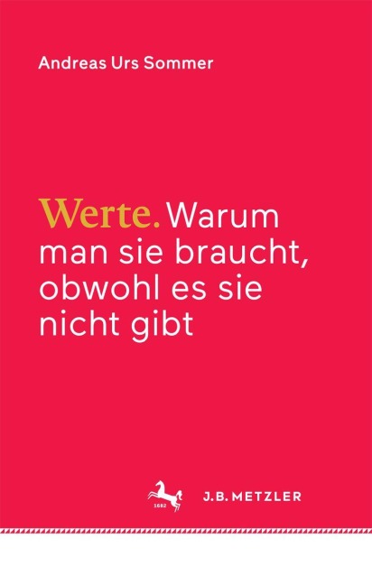 Werte - Andreas Urs Sommer