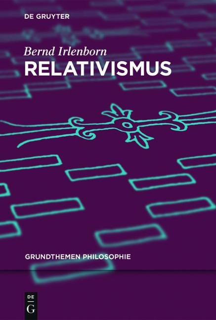 Relativismus - Bernd Irlenborn