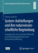 Cover-Bild zum Titel 'System-Aufstellungen und ihre naturwissenschaftliche Begründung' von 'Thomas Gehlert'