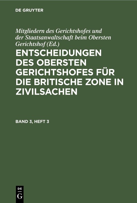 Entscheidungen des Obersten Gerichtshofes für die Britische Zone in Zivilsachen. Band 3, Heft 3 - 