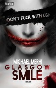 Cover-Bild zum Titel 'Glasgow Smile' von 'Michael Merhi'