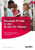 Deutsch-Profis in der 8. bis 10. Klasse - J. Winterscheid, C. Spiegel, G. Littwin