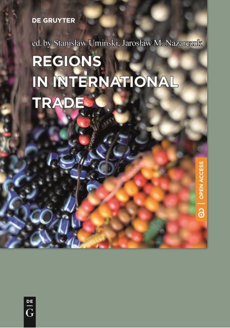 Regions in International Trade - Jaros¿aw M. Nazarczuk, Stanis¿aw Umi¿ski
