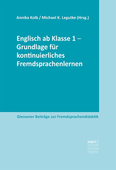 Englisch ab Klasse 1 - Grundlage für kontinuierliches Fremdsprachenlernen - 